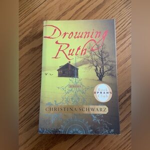 Drowning Ruth by Christina Schwartz